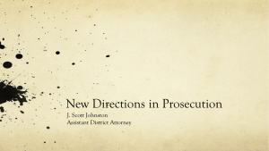New Directions in Prosecutions, esp. Drug Offenses