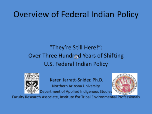 Overview of Federal Indian Policy