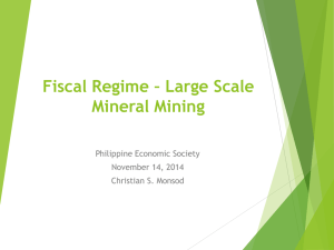 Fiscal Regime * Large Scale Mineral Mining