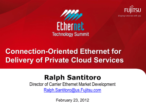 Connection-Oriented Ethernet: A No Nonsense Overview