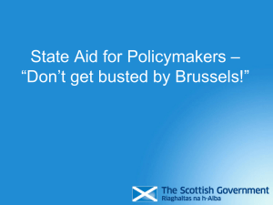 State Aid for Policymakers * *Don*t get busted by Brussels*