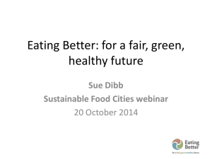 Eating Better: for a fair, green, healthy future