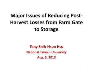 Major Issues of Reducing Post-Harvest Losses from Farm Gate to