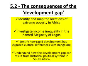 The consequences of the *development gap
