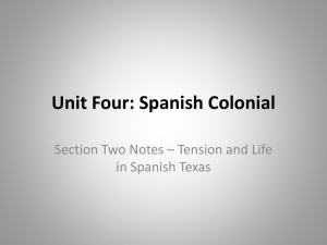 Unit 4 - Section 2 Life in Spanish Texas