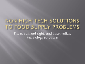 Non-high tech solutions to food supply problems