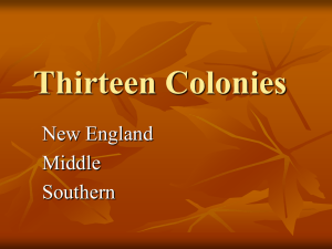A. The New England Colonies