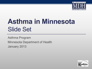 Asthma in Minnesota: Slide Presentation, January 2013