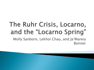 The Ruhr Crisis, Locarno, and the Locarno Spring