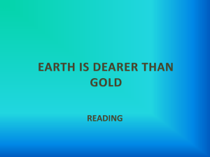 EARTH IS DEARER THAN GOLD