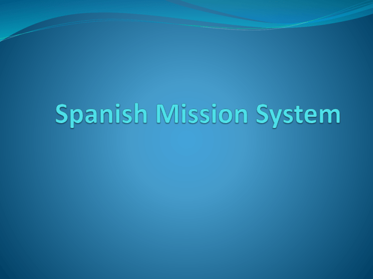 spanish-mission-system