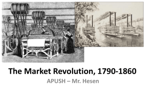 The Market Revolution, 1790-1860