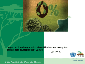 The impact of Land degradation, desertification and drought on