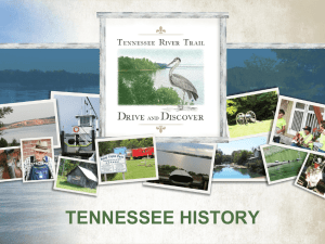 Tennessee History Powerpoint - Tennessee River Trail Drive and