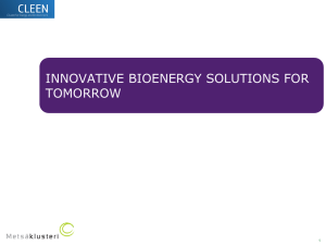 innovative bioenergy solutions for tomorrow 30.1.2012