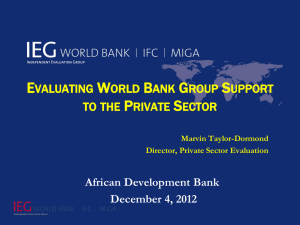 Evaluating World Bank Group Support to the Private Sector