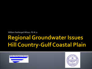 Regional Groundwater Issues-Hill Country to Gulf Coastal Plain