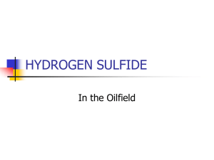 Hydrogen Sulfide in the Oilfield