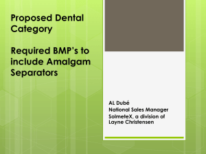 Proposed Dental Category Required BMP`s to include Amalgam
