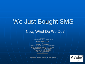 We Just Bought SMS - Michael L. Dworkin and Associates