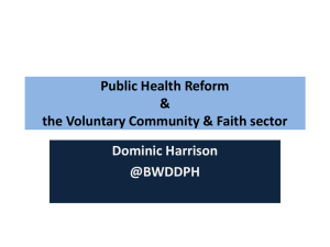 Public Health Reform & the Voluntary Community & Faith sector