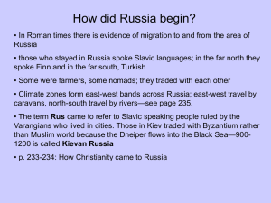 How did Russia begin?