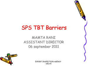 SPS TBT Barriers : MAMTA RANI, ASSISTANT DIRECTOR