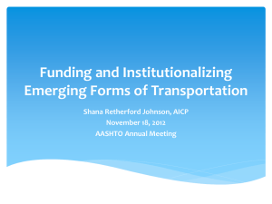 Funding and Institutionalizing Emerging Forms of Transportation
