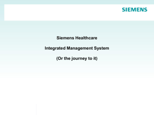 Siemens Healthcare Integrated Management System (Or the journey