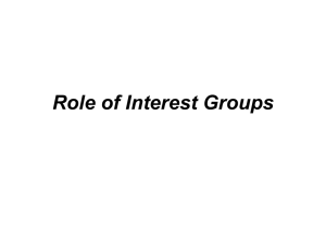 Presenatation 5: Role of Interest Groups