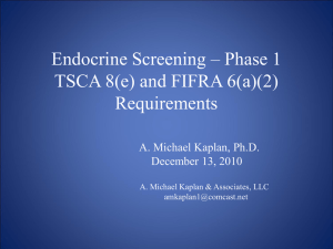 Endocrine Screening – Phase 1 TSCA 8(e) and FIFRA 6(a)(2