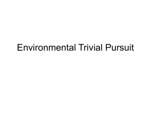 Environmental Trivial Pursuit
