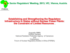 Challenges in Establishing and Maintaining National Regulatory
