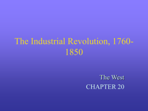 The Industrial Revolution, 1760-1850