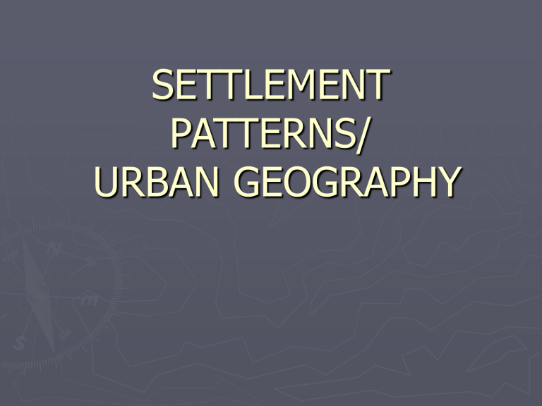 settlement-patterns-urban-geography