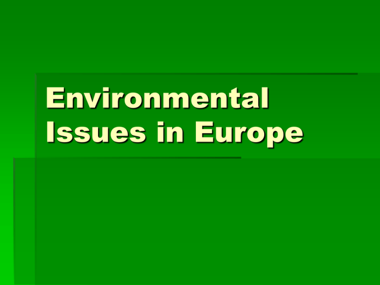 Environmental Issues In Europe