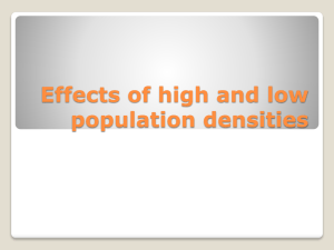 Effects of high and low population densities