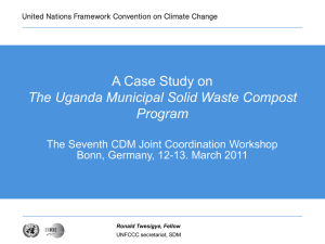 The Uganda Municipal Solid Waste Compost Program - CDM