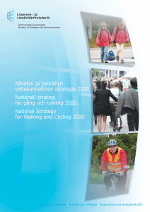 Kävelyn ja pyöräilyn valtakunnallinen strategia 2020 Nationell