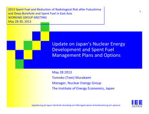 Update on Japan`s Nuclear Energy Development and Spent Fuel