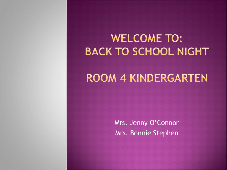 Welcome To Back To School Night Room 4 Kindergarten