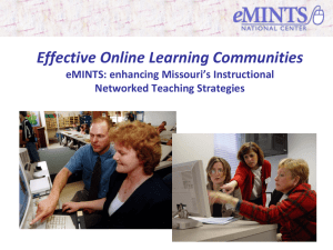 Effective Online Learning Communities eMINTS: enhancing