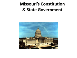 Missouri`s Constitution & State Government
