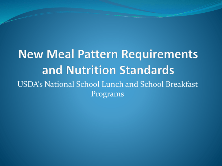 new-meal-pattern-requirements-and-nutrition