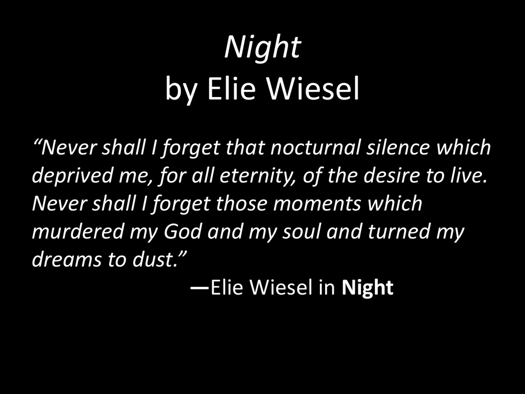 Examples Of Courage In Night By Elie Wiesel