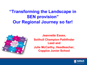 Transforming the Landscape in SEN provision: Presentation by