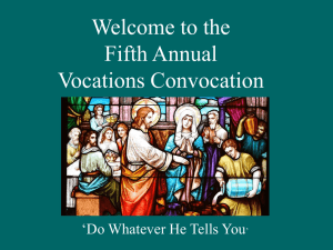 2012 Convocation Presentation - Office of Priestly Vocations for the
