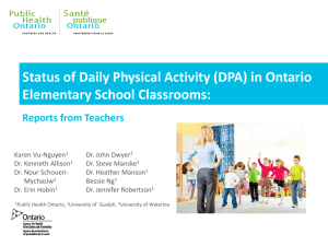Status of Daily Physical Activity (DPA) in Ontario Elementary School