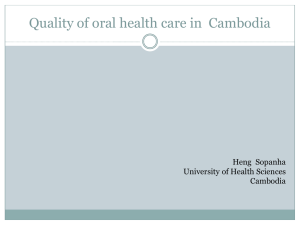 Quality of oral care in Cambodia