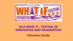 The Basics - 2014 What IF… Festival of Innovation and Imagination